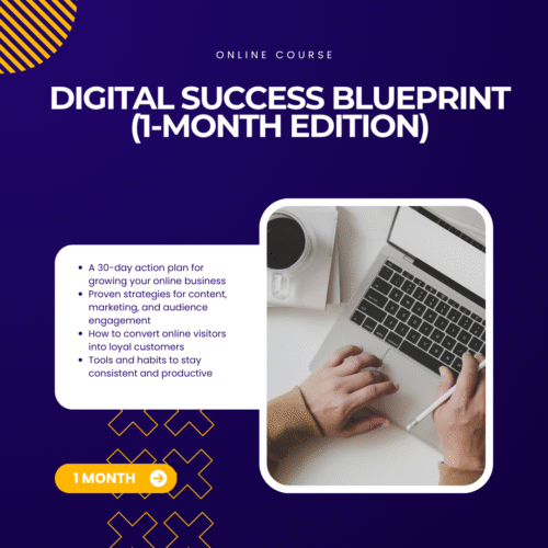 Digital Success Blueprint (1-Month Edition)