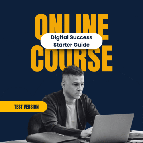 Digital Success Starter Guide